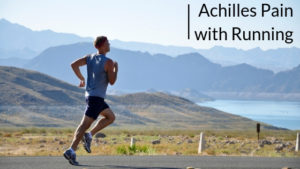 Achilles Pain with Running