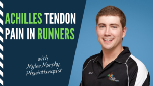Achilles Tendon Pain in Runners