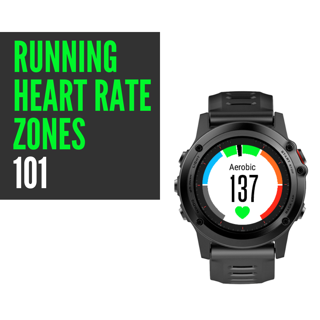 Running Heart Rate Zones 101
