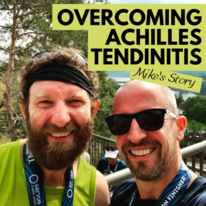 Overcoming Achilles Tendinitis