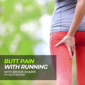 Butt Pain with Running