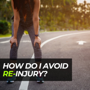 How Do I Avoid Re-Injury