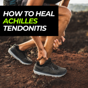 How to Heal Achilles Tendonitis