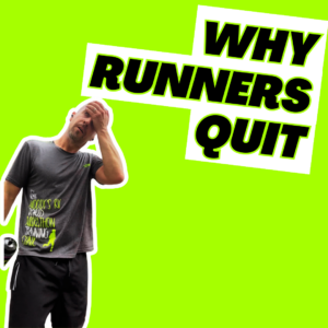 Why Runners Quit